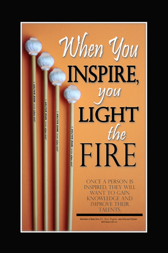 When you Inspire you Light the Fire- Music Posters for the Classroom