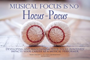 Musical Focus is no Hocus-Pocus